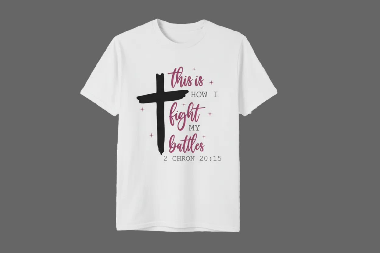 THIS IS HOW I FIGHT MY BATTLES